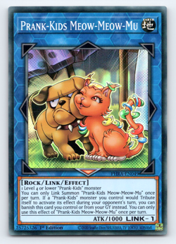 Prank-Kids Meow-Meow-Mu - PHRA-EN049 - Super Rare - 1st Edition - Yugioh - Image 1