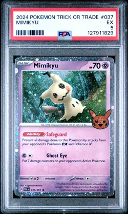 2024 POKEMON TRICK OR TRADE #037 MIMIKYU PSA 5 - Image 1