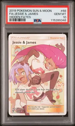 2019 Pokemon Sun & Moon Hidden Fates #68 FA/Jessie & James Hidden Fates PSA 10 - Image 1