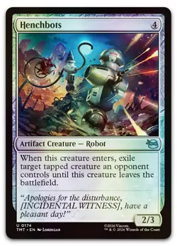 Henchbots #174 (Foil) (NM) Teenage Mutant Ninja Turtles TMT Magic MTG - Image 1
