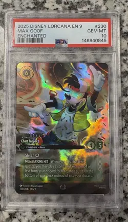2025 DISNEY LORCANA EN 9-FABLED ENCHANTED #230 MAX GOOF - CHART TOPPER PSA 10 - Image 1