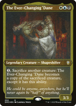 The Ever-Changing 'Dane (REGULAR) x1 - MTG Dominaria United Commander DMC #52 - Image 1