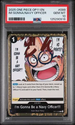 2025 ONE PIECE OP11-A FIST OF DIVINE SPEED I'M GONNA BE A NAVY OFFICER!!! PSA 10 - Image 1