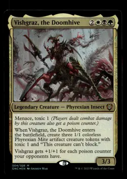 Vishgraz, the Doomhive 4 Foil M Commander: Phyrexia: All Will Be One - Image 1
