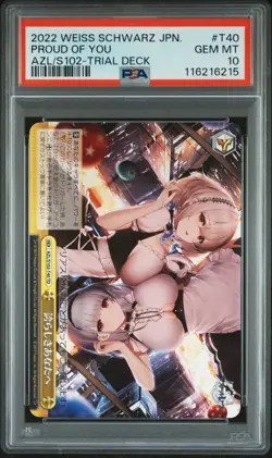 2022 WEISS SCHWARZ JAPANESE AZUR LANE TRIAL DECK #T40 PROUD OF YOU PSA 10 - Image 1