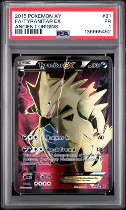 2015 POKEMON XY ANCIENT ORIGINS #91 FULL ART/TYRANITAR EX PSA 1 - Image 1