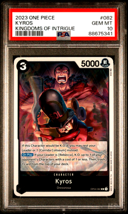 2023 One Piece Kingdoms of Intrigue OP-04 #82 Kyros PSA 10 Gem Mint POP 10 - Image 1