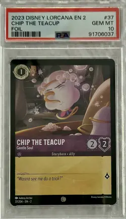 2023 CHIP THE TEACUP Gentle Soul FOIL #37 Disney Lorcana ROTF EN 2 PSA 10 GM-MT - Image 1