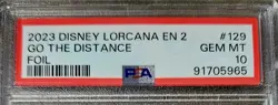 2023 GO THE DISTANCE Foil Disney Lorcana ROTF #129 PSA 10 Gem Mint - Image 3