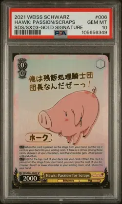Weiss Schwarz GRADED Hawk Passion for Scraps 6 Gold Signature 10 PSA - Image 1