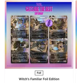 MTG PRESALE: Witch’s Familiar FOIL Secret Lair "Cats are the Best" - Image 1