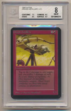 BGS 8 MTG Magic the Gathering Alpha Orcish Artillery MISPRINT!! NM/MINT!! - Image 1