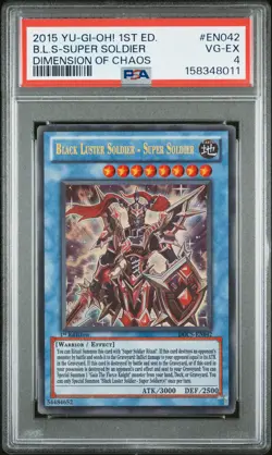 2015 YU-GI-OH! DOCS-DIMENSION OF CHAOS BLACK LUSTER SOLDIER-SUPER SOLDIER PSA 4 - Image 1