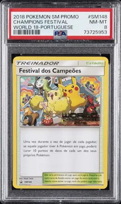 2018 POKEMON SM BLACK STAR PROMO WORLD 18-PORTUGUESE CHAMPIONS FESTIVAL PSA 8 - Image 1