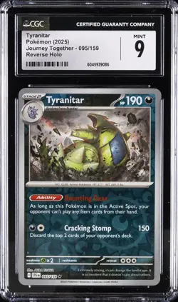 2025 POKEMON JOURNEY TOGETHER REVERSE HOLO #095/159 TYRANITAR CGC 9 - Image 1