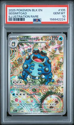 2025 POKEMON BLK EN-BLACK BOLT ILLUSTRATION RARE #105 SEISMITOAD PSA 10 - Image 1