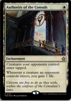 Authority of the Consuls 137 Rare Foundations Magic: The Gathering Foil NM - Image 1