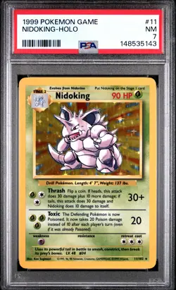 1999 POKEMON BASE SET UNLIMITED #11 NIDOKING-HOLO PSA 7 - Image 1