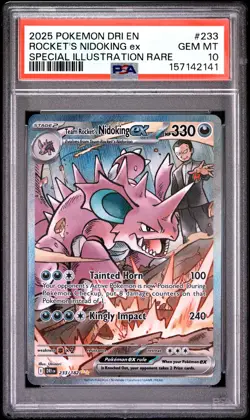 2025 POKEMON DRI EN-DESTINED RIVALS #233 TEAM ROCKET'S NIDOKING EX PSA 10 - Image 1