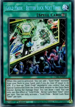 Yugioh Gold Pride - Better Luck Next Time! CYAC-EN091 1st Edition Secret Rare NM - Image 1