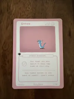 1st Edition Pokederp 2 Droo - Dratini 1/38 Custom Derpy Card Pokemon - Image 1