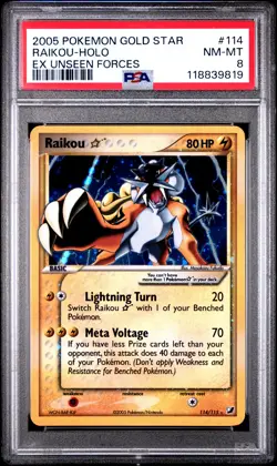 2005 POKEMON EX UNSEEN FORCES GOLD STAR #114 RAIKOU-HOLO PSA 8 - Image 1
