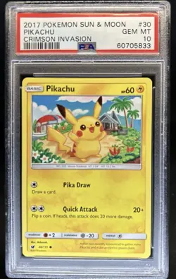 2017 Pokemon SM Crimson Invasion Pikachu #30 PSA 10 - Image 1