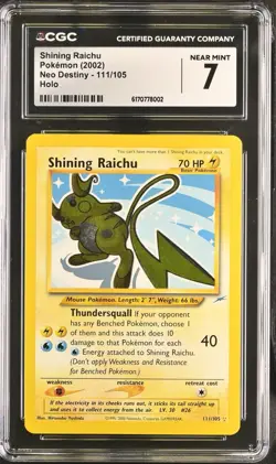 CGC 7 Shining Raichu 111/105 Neo Destiny Holo Unlimited Pokemon 2002 - Image 1
