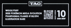2025 Pokemon ME Phantasmal Flames 105/094 Wigglytuff IR TAG 10 (984) *RANK #2* - Image 3