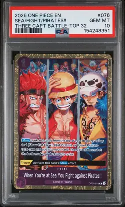2025 ONE PIECE PROMOS #076 WHEN YOU'RE AT SEA YOU FIGHT AGAINST PIRATES!! PSA 10 - Image 1