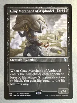 MTG / Gray Merchant of Asphodel / PPTHB / #355 / Regular / Promo / NM - Image 1