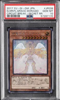 2017 YU-GI-OH! JPN CIRCUIT BREAK SECRET RARE ELEMENTAL GRACE DORIADO PSA 10 - Image 1