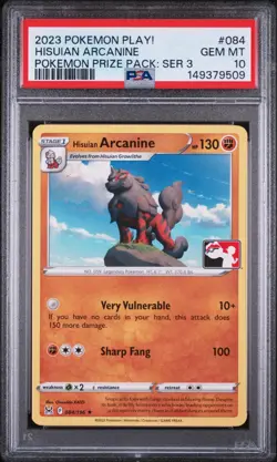 2023 POKEMON PLAY! POKEMON PRIZE PACK: SERIES 3 #084 HISUIAN ARCANINE PSA 10 - Image 1