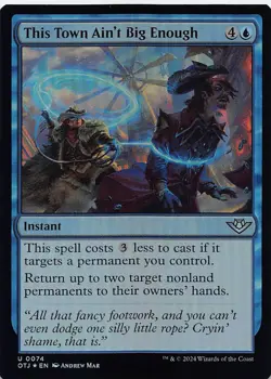 This Town Ain't Big Enough OTJ 74 Foil English NM - MTG - Image 1