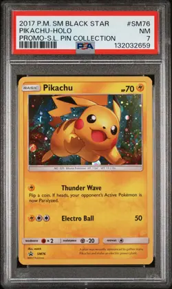 2017 POKEMON SM BLACK STAR PROMO #SM76 PIKACHU-HOLO PSA 7 - Image 1