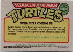 Teenage Mutant Ninja Turtles #33 Trading Card Ninja Pizze Coming Up 1989 Mint - Image 2