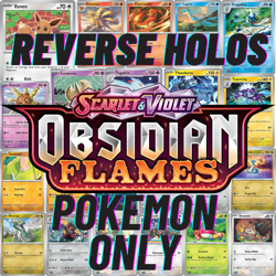 EASY PICK POKEMON CARDS, OBSIDIAN FLAMES, REVERSE HOLOS - NEAR MINT - Image 1