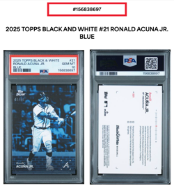 PSA 10 2025 TOPPS BLACK AND WHITE #21 RONALD ACUNA JR. BLUE /50 POP 1 - Image 2