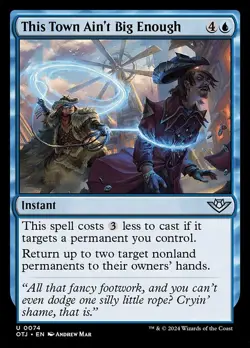 MTG This Town Ain't Big Enough #74 Outlaws of Thunder Junction - Image 1