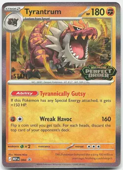 Tyrantrum [Staff] - #066 ME: Mega Evolution Promo Holo NM - Image 1