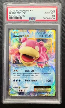 2016 Pokemon XY #26 Evolutions Slowbro EX PSA 10 - Image 1