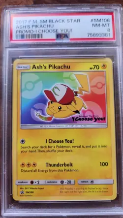 ASH’S PIKACHU PSA 8 2017 POKEMON BLACK STAR PROMO #SM108 I CHOOSE YOU! - Image 1