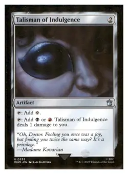 MTG - #252 Talisman of Indulgence - Universes Beyond: Doctor Who - Image 1