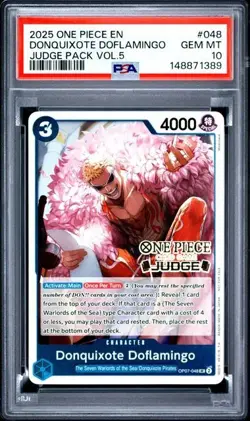 2025 ONE PIECE JUDGE PACK VOLUME 5 048 DONQUIXOTE DOFLAMINGO PSA 10 GEM MINT - Image 1