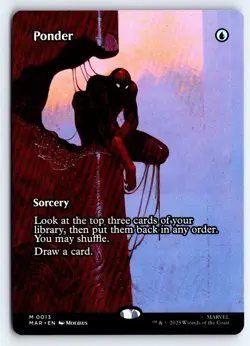 Ponder (Borderless) 13 Marvel Universe Eternal-Legal Magic: The Gathering NM - Image 1