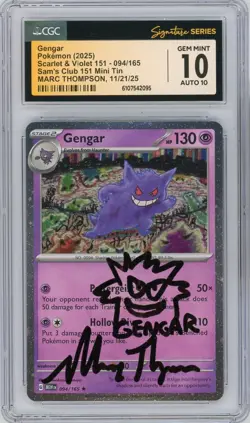 CGC Gem Mint 10 Auto 10 Marc Thompson Gengar 151 Cosmos Holo 094/165 w/ doodle - Image 1
