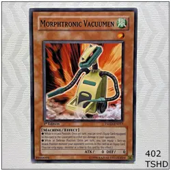 Morphtronic Vacuumen - TSHD-EN017 - Common 1st Edition Yugioh - Image 1