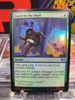 Saved by the Shell 0132 Uncommon *FOIL* Instant MTG TMNT - Image 1