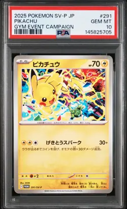 PSA10 2025 POKEMON JAPANESE SV-P PROMO #291 PIKACHU GYM EVENT CAMPAIGN - Image 1