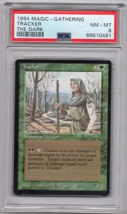 TRACKER MAGIC MTG THE DARK #89 PSA #66610481 GRADED NEAR MINT - MINT 8 1994 - Image 1
